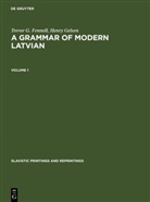 Trevor Fennell, Trevor G Fennell, Trevor G. Fennell, Henry Gelsen - A Grammar of Modern Latvian, 3 Teile