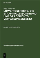 Werne Beulke, Werner Beulke, Kirsten Graalmann-Scheerer, Klaus Lüderssen, Peter Rieß, Peter Riess u a - Löwe/Rosenberg, Die Strafprozeßordnung und das Gerichtsverfassungsgesetz - Band 3: §§ 137-212b