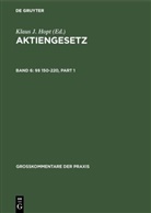 Heinz-Dieter Assmann, Herbert Brönner, Kaspar Frey, Kaspar Frey u a, Heribert Hirte, Klaus J. Hopt... - Aktiengesetz (AktG), Großkommentar - 6: §§  150-220