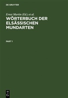 Lienhart, Lienhart, Hans Lienhart, Erns Martin, Ernst Martin - Wörterbuch der elsässischen Mundarten, 2 Teile
