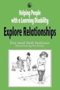 Tim Baker, Eve Jackson, Eve and Neil Jackson, Neil Jackson, Tim Baker - Helping People with a Learning Disability Explore Relationships