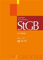 et al., et al., Klaus Geppert, Joachim Häger, Kristia Hohn, Kristian Hohn... - Strafgesetzbuch. Leipziger Kommentar - Band 2: Strafgesetzbuch. Leipziger Kommentar, §§ 32-55
