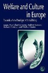 Prue Chamberlayne, Andrew Cooper, Richard Freeman - Welfare and Culture in Europe