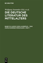 Kar Langosch, Karl Langosch, Wolfgang Stammler, Gundol Keil, Gundolf Keil, Kurt Ruh... - Die deutsche Literatur des Mittelalters - Band 10: Ulrich von Lilienfeld - 'Das zwölfjährige Mönchlein'