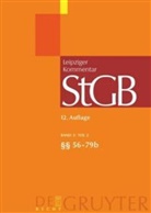 Et Al., et al., Klaus Geppert, Ernst-Walte Hanack, Ernst-Walter Hanack, Burkhard Jähnke... - Strafgesetzbuch. Leipziger Kommentar - Band 3: Strafgesetzbuch. Leipziger Kommentar, §§ 56-79b