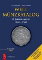 Jean-Francois Cartier, Helmut Kahnt, Günte Schön, Günter Schön - Weltmünzkatalog 19. Jahrhundert