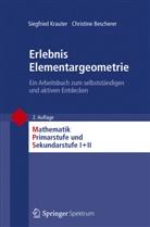 Christine Bescherer, Siegfrie Krauter, Siegfried Krauter, Beschere, Kraute, Friedhel Padberg... - Erlebnis Elementargeometrie