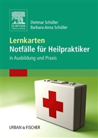 Schülle, Schüller, B.-A. Schüller, Barbara Anna Schüller, Barbara-Anna Schüller, D. Schüller... - Lernkarten Notfälle für Heilpraktiker