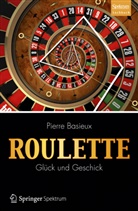 Pierre Basieux - Roulette - Glück und Geschick
