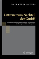 Ralf P Anders, Ralf P. Anders, Ralf Peter Anders - Untreue zum Nachteil der GmbH