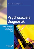 Gahleitne, Silke B. Gahleitner, Silke Birgitta Gahleitner, Glemser, Rolf Glemser, Hah... - Psychosoziale Diagnostik