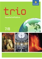 Trio - Gesellschaftslehre, Ausgabe Nordrhein-Westfalen (2011): Trio Gesellschaftslehre - Ausgabe 2011 für Nordrhein-Westfalen