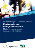 Munzinge, Uw Munzinger, Uwe Munzinger, Wenhart, Christiane Wenhart - Marken erleben im digitalen Zeitalter