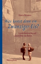 Günter Neidinger - Was kostet denn ein Zwanziger-Eis?