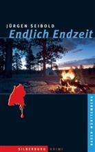 Jürgen Seibold - Endlich Endzeit