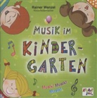 Rainer Wenzel - Musik im Kindergarten, 1 Audio-CD (Hörbuch)