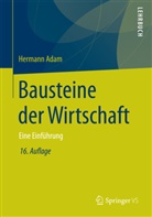 Hermann Adam - Bausteine der Wirtschaft