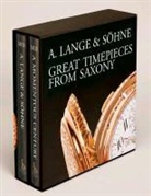 Reinhard Meis, Reinhard/ Pfeiffer-Belli Meis, Christian Pfeiffer-Belli - A. Lange & Sohne : Great Timepieces from Saxony