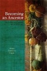 Anya Peterson Royce - Becoming an Ancestor