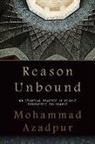 Mohammad Azadpur - Reason Unbound