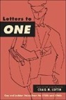 Craig M. Loftin, Craig M. (EDT) Loftin, Craig M Loftin, Craig M. Loftin - Letters to One