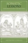 Anthony Cerulli, Anthony Michael Cerulli - Somatic Lessons