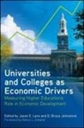 Jason E. (EDT)/ Johnstone Lane, D Bruce Johnstone, D. Bruce Johnstone, Jason E Lane, Jason E. Lane - Universities and Colleges As Economic Drivers