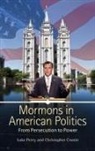 Christopher Cronin, Cronin Christopher, Luke Perry, Luke/ Cronin Perry, Perry Luke - Mormons in American Politics