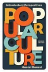 Marcel Danesi - Popular Culture