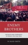 W Rand Smith, W. Rand Smith - Enemy Brothers