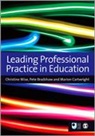 Pete Bradshaw, Pete Wise Bradshaw, Marion Cartwright, Christine Wise, Christine Cartwright Wise, Christine/ Cartwright Wise - Leading Professional Practice in Education