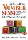 Marla J. Herlong, Marla L Herlong, Marla L L Herlong, Marla L. Herlong, Paul J Riccomini, Paul J J Riccomini... - Building Number Sense Through the Common Core