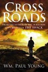 Paul Young, William Paul Young, Wm Paul Young - Cross Roads