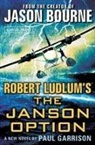 Paul Garrison - Robert Ludlum's the Janson Option