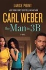 Carl Weber, Weber Carl - The Man in 3b