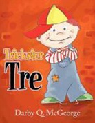 Darby Q. McGeorge - Trickster Tre