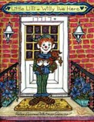 Helen Suzanne Whitman Guszcza - Little LILLI and Willy Live Here