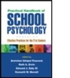 Edward J. Daly, Edward J. Daly III, Ruth A. Ervin, Gretchen Gimpel Peacock, Gretchen (Utah State University Gimpel Peacock, Kenneth W. Merrell... - Practical Handbook of School Psychology