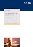Dietmar Weis, Ditmar Weis, Bundesverband der Deutschen Volksbanken und Raiffeisenbanken·BVR - Zwangsversteigerungsrecht für Banken