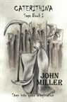 John Miller - Caterithina Saga Book I
