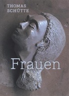 Andrea Bellini, Thomas Schütte, Dieter Schwarz - Thomas Schütte - Frauen