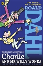Roald Dahl, Dahl Roald, Quentin Blake - The Complete Adventures of Charlie and Mr Willy Wonka