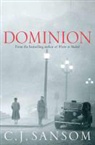 C J Sansom, C. J Sansom, C. J. Sansom, C.J. Sansom - Dominiion