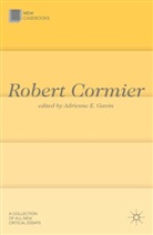Adrienne E Gavin, Adrienne E. Gavin, Dr. Adrienne Gavin, Dr. Adrienne Gavin Gavin, A. Gavin, Adrienne E. Gavin... - Robert Cormier