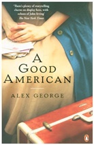 Alex George, George Alex - A Good American