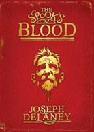 Joseph Delaney - Spook''s Blood