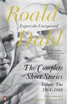 Roald Dahl, Dahl Roald, Anthon Horowitz, Anthony Horowitz - Complete Collected Short Stories