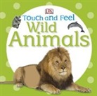 DK - Touch and Feel Wild Animals