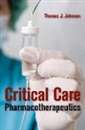 Johnson, Larry Johnson, Thomas J Johnson, Thomas James Johnson - Critical Care Pharmacotherapeutics