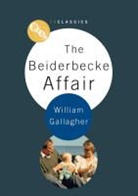 William Gallagher - The Beiderbecke Affair